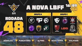 A NOVA LBFFFFWS BR RODADA 48 - GRUPOS A e C | LBFF  #FREEFIRE