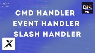 EVENT & COMMAND & SLASH COMMAND HANDLER  | DISCORD.JS (V13) | #2