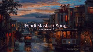 Evening Hindi Mashup || Hindi Mashup Song || After Rain Song || ️️