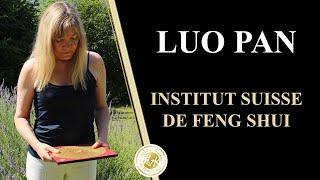 LUO PAN  SAN HE INSTITUT SUISSE DE FENG SHUI