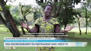 Journée mondiale de l´environnement: ONU environnement en partenariat avec Medi1 TV