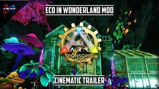 ARK: Survival Evolved | Eco In Wonderland Mod | Cinematic Trailer