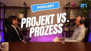 Experten-Talk mit Prof. Dr. Markus Szajna: Projekt VS. Prozess – wähle weise…