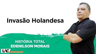 Invasão Holandesa - História do Maranhão - Aula 13/289