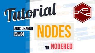 Adicionando novos Nodes no Node-Red [ Node-Red na Prática ]