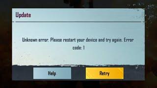 Unknown error. Please restart your device and try again. Error code: 1