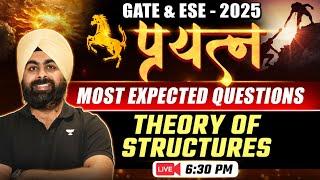 Theory Of Structure| Most Expected Questions | GATE & ESE | प्रयत्न 2025 | Dr. Jaspal Singh Sir