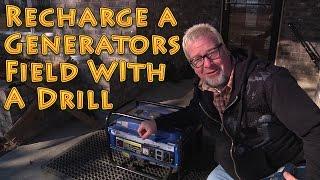 How to Fix a Generator - Recharge a Generators Field With a Drill -