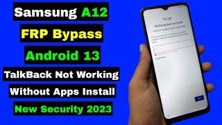 Samsung A12 FRP Bypass 2023 Android 13 | Samsung A12 FRP Google Account Unlock | Without TalkBack