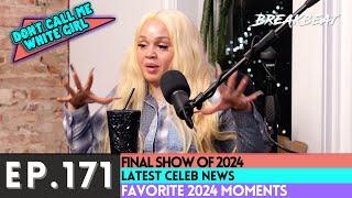 DCMWG Talks Final Show of 2024, Latest Celeb News, and Recaps Favorite Moments of The Year