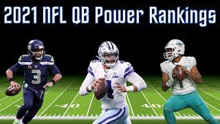 2021 NFL QB Power Rankings!