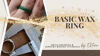 Basic Wax Ring - FREE Estona Tutorial