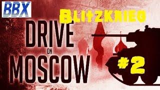 Drive on Moscow #2 - Blitzkrieg