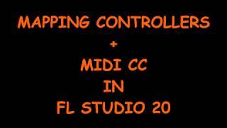 Mapping Controllers + Midi CC in FL Studio 20