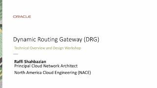 Dynamic Routing Gateway (DRG) - Technical Overview and Design Workshop