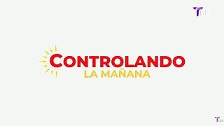 EN VIVO - LA TORA - CONTROLANDO LA MAÑANA - TORATV