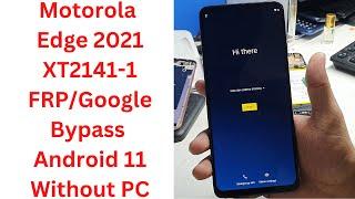 Motorola Edge 2021 XT2141-1 FRP/Google Bypass Android 11 Without PC - XT2141-1 frp bypass