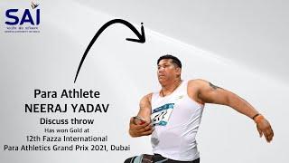 Neeraj Yadav on his achievements at 12th Fazza International World Para Athletics Grand Prix, Dubai