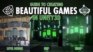 The Guide to Creating Beautiful Levels in Unity3D