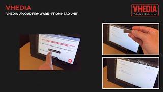 Vhedia Upload Firmware - From Head Unit