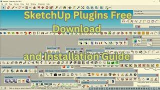 Plugins For SketchUp Pro 2016-2023 Full -Installation Guide