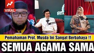 Profesor Musdah !! Tidak Perlu Masuk Islam Untuk Masuk Surga !!! Keimanan Anda Di Pertanyakan !!!