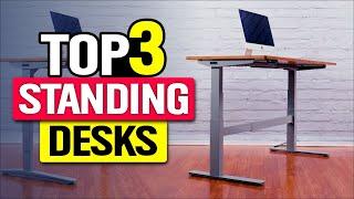 Top 3 Standing Desks in 2024 