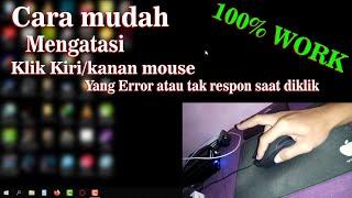 Cara mengatasi mouse klik kiri tidak berfungsi (100% work)