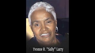 Yvonne R. "Sally" Larry  Funeral Service