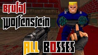 Brutal Wolfenstein 3D - All Bosses [Version 5.0]