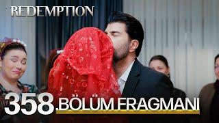 Esaret 358. Bölüm Fragmanı | Redemption Episode 358 Promo