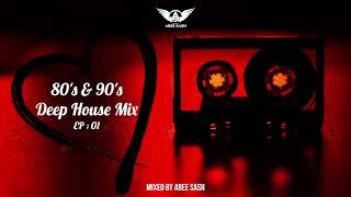 Retro Sessions - Vol 01  80's & 90's Deep House Mix 2022 By Abee Sash