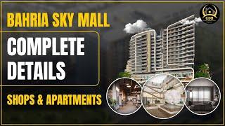 Bahria Sky Mall | Complete Details | Shops & Apartments | October 2024