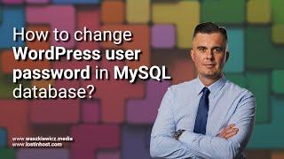 How to change WordPress user password in MySQL database?