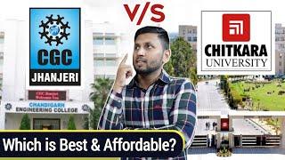 CGC Jhanjeri Vs Chitkara University | Reviews! | Placement | Fees | CGC Jhanjeri Admission 2024