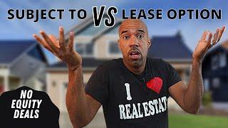 how to flip houses w/ no equity-lease Option-subject to-down payment