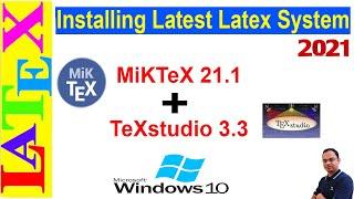 A Complete Installation of Latest LaTeX System on Windows 10 | 2021 | (Latex Basic Tutorial-37)