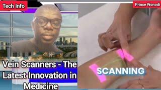 Vein Scanners - The Latest Innovation in Medicine