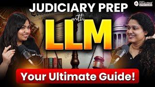 How to Prepare for Judiciary Alongside LLM/CLAT PG? Complete Guide