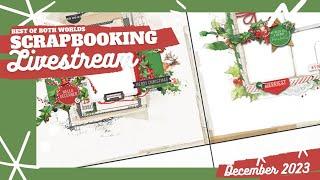 LIVE: Mixing New and Old Christmas Stash! 2024 Best of Both Worlds Scrapbooking Kit