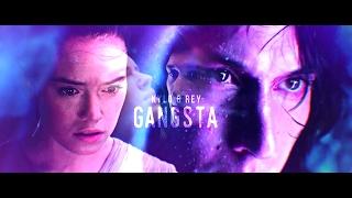 Kylo and rey - Gangsta