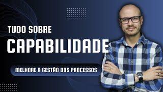 CAPABILIDADE I ENTENDA OS ÍNDICES I MELHORE OS PROCESSOS [ PAPO DE QUALIDADE ]