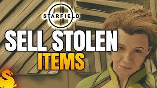 Where to sell stolen items - STARFIELD