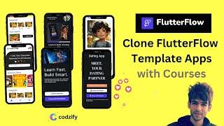 Clone FlutterFlow Apps with Codzify | Premium FlutterFlow Templates & Courses 