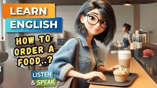 How To Order Food .? | English Stories | English Listening Skills - Speaking Skills.