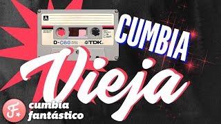 Enganchados Cumbia Vieja - Grandes Exitos Remix