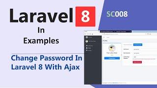 SC008 - Change Password In Laravel 8 With Ajax