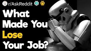 What Made You Lose Your Job?