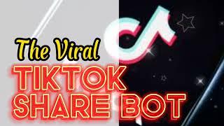 The Viral TIKTOK SHARE BOT Facts : This is how it works | Consider Before Using