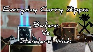 EDC Fire: Zippo Butane Torch or Standard Wick??